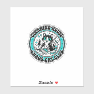 Cleaning House Chaos Cat Pet Lover Shirt Art - Cle Sticker