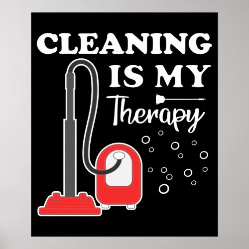 Cleaning Is Therapy Housekeeper Housekeeping Clean Poster