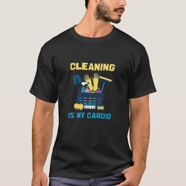 Cleaning Lady Cardio Housekeepers Maid Graphic T-Shirt (Front)