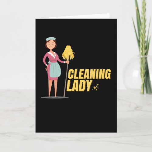 Cleaning Lady Cleaning Lady Cleaning Card