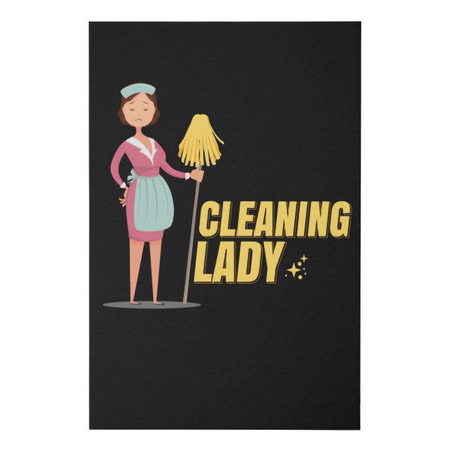 Cleaning Lady Cleaning Lady Cleaning Faux Canvas Print (Front)
