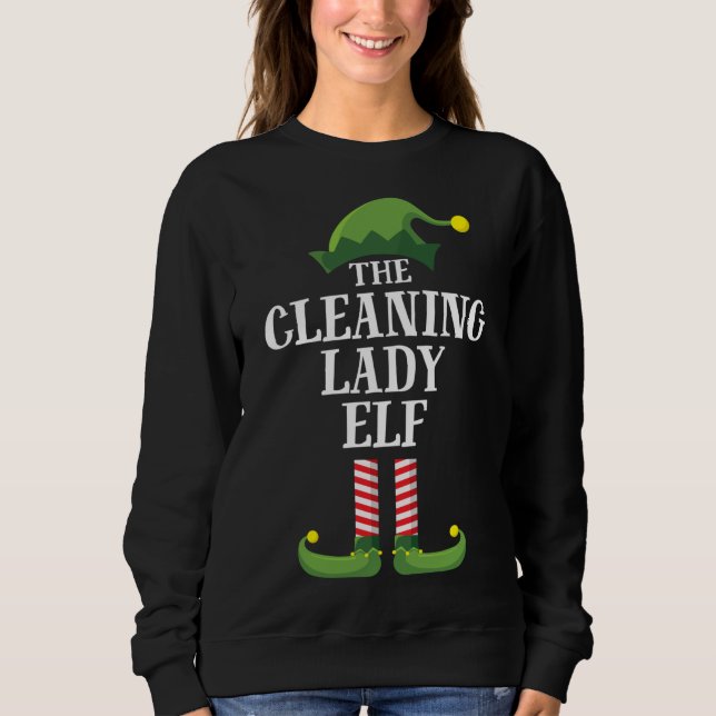 Cleaning Lady Elf Matching Family Christmas Party  Sweatshirt (Front)