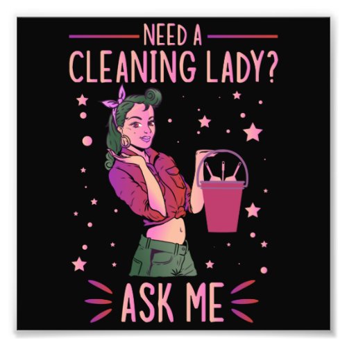 Cleaning Lady Housekeeper Housekeeping Cleaner Gra Photo Print