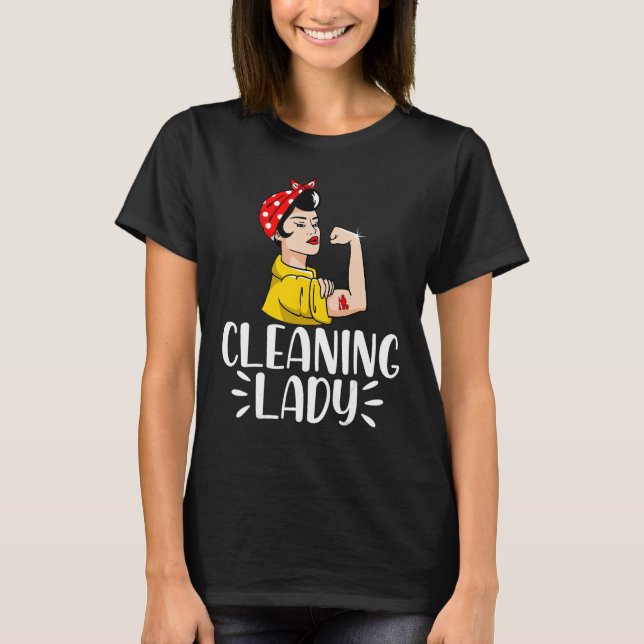 Cleaning Lady Housekeeping Housekeeper 2 T-Shirt (Front)