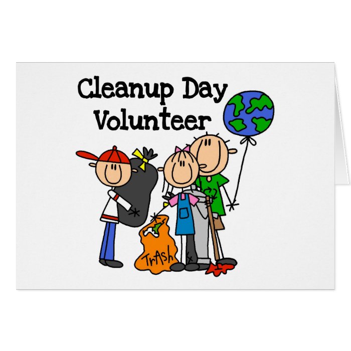 Cleanup Day Volunteer T shirts and Gifts Greeting Card