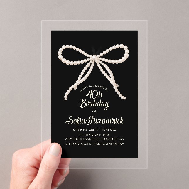 CLEAR ACRYLIC 40th Birthday Black White Pearl Bow Invitations (Insitu (Handheld))