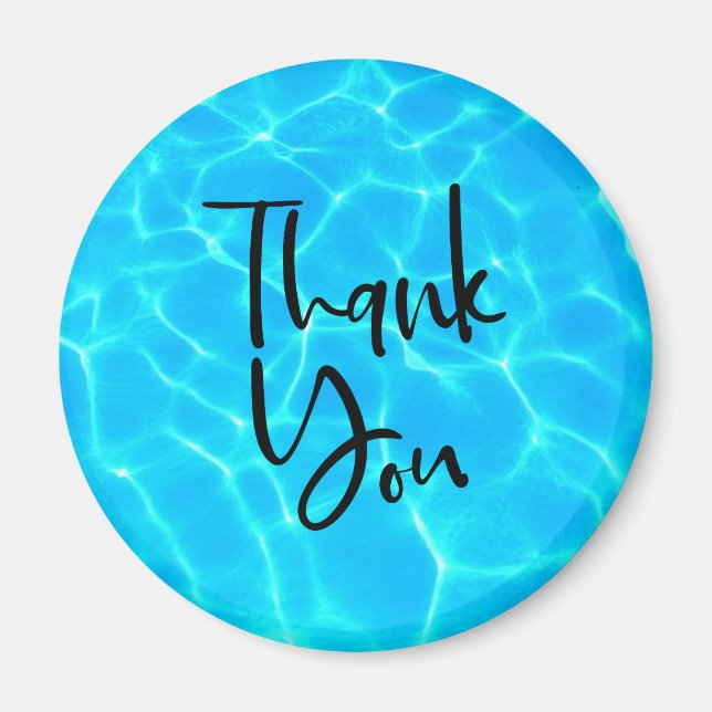 Clear Blue Pool Water Photo Thank You Magnet (Front)