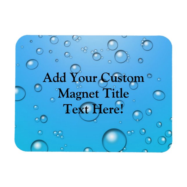 Clear Bubbles, Blue Water Magnet (Horizontal)