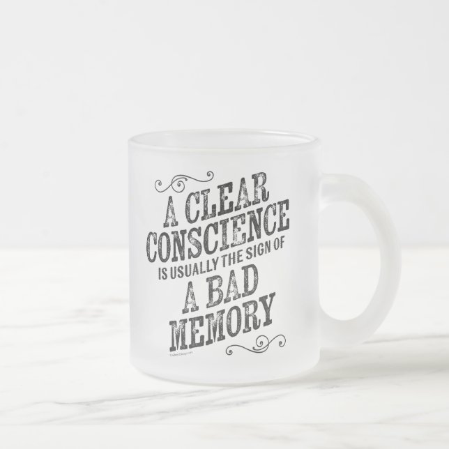 Clear Conscience Frosted Glass Coffee Mug (Right)