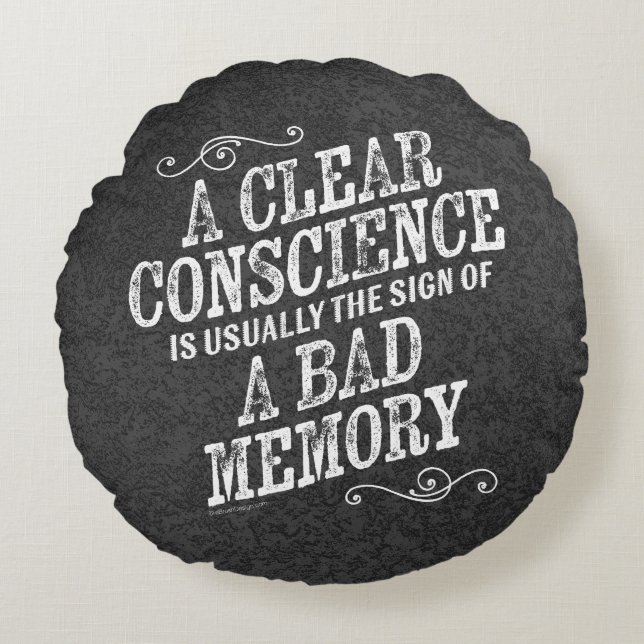 Clear Conscience Round Pillow (Front)