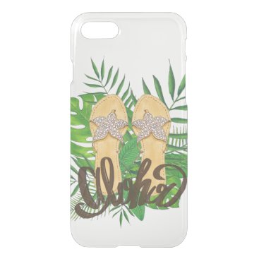 Clear Hawaiian Tropical Flip Flop Aloha iPhone 7 Case Clear Hawaiian Tropical Flip Flop Aloha iPhone 7 Case