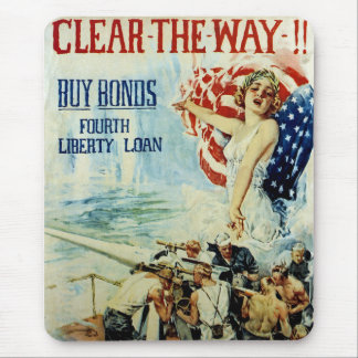 Clear the Way!! - Fourth Liberty Loan Mouse Pad