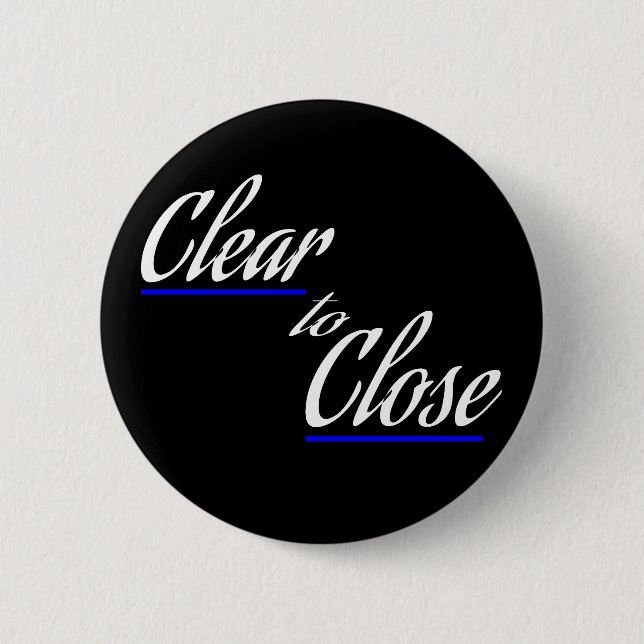 Clear to Close Real Estate Gift Button (Front)