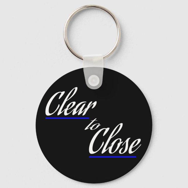 Clear to Close Real Estate Gift Keychain (Front)