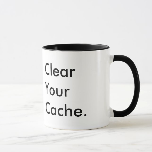 Clear Your Cache | Tech Humor | Company Logo Mug (Right)
