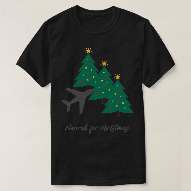 Cleared for Christmas Pilots Airplane Airline tree T-Shirt (Design Front)