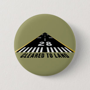 Cleared To Land Runway Pinback Button
