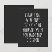 Clearly You Were Only Thinking Of Yourself When Yo (Front/Back)