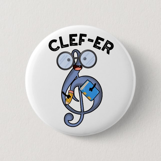 Clef-er Funny Music Pun  Button (Front)