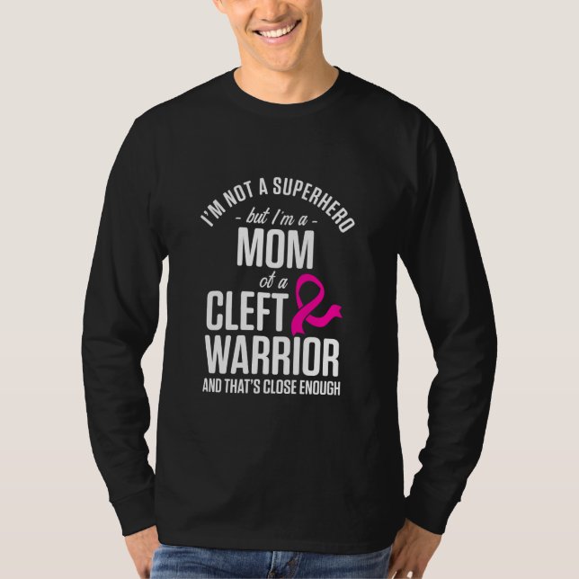 Cleft Palate Lip Mom Hero Cleft Strong Awareness T-Shirt (Front)