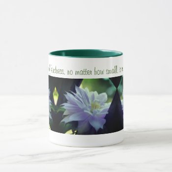 Clematis Flower Inspirational Kindness Quote Mug by SmilinEyesTreasures at Zazzle