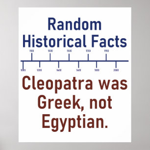 Cleopatra Was Greek - History Fact Poster