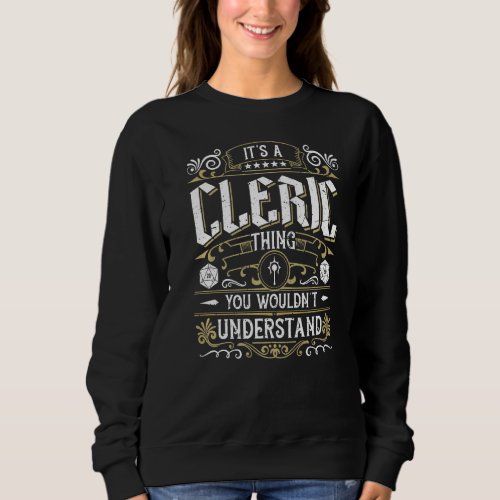 Cleric Class Tabletop Roleplaying Rpg D20 Gamer Sweatshirt