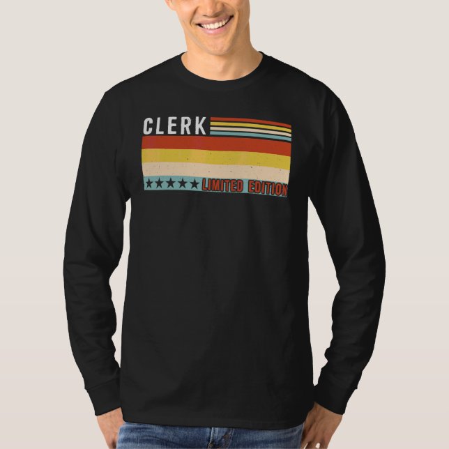 Clerk Job Title Profession Worker Appreciation Ide T-Shirt (Front)