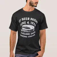 10 Cent Beer Night Cleveland Ohio Stadium vintage shirt, hoodie