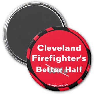 Cleveland Firefighter's Better Half Wife magnet