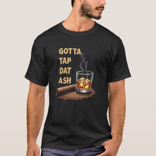 Clever Cigar Whiskey Ash T-Shirt
