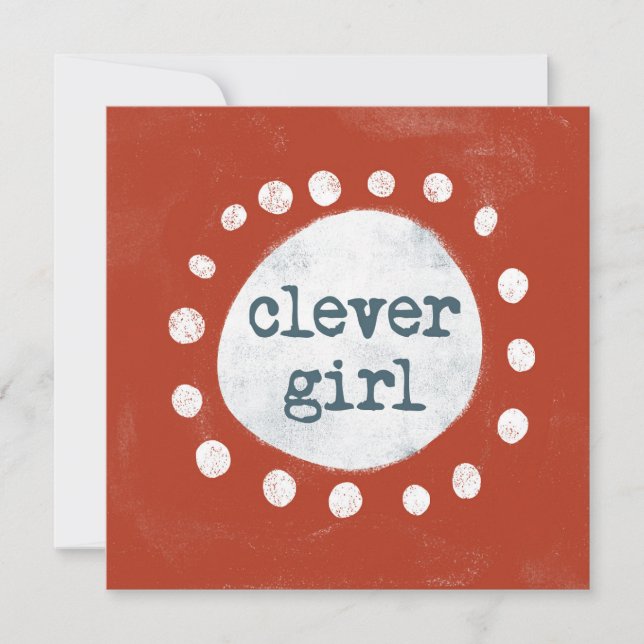 Clever Girl Greeting Card (Front)