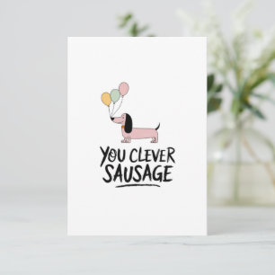Clever Sausage Congratulations Thank You Card