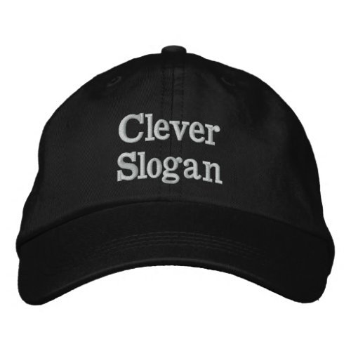 Clever Slogan Embroidered Baseball Cap