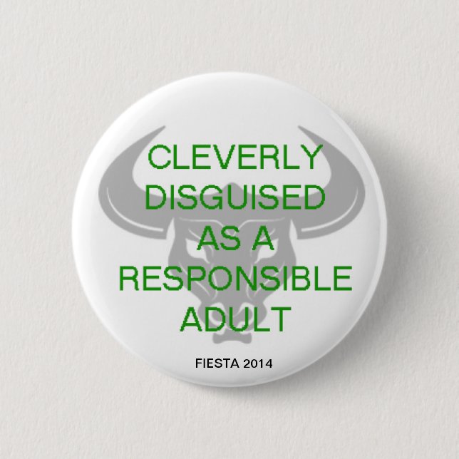CLEVERLY DISGUISED PINBACK BUTTON (Front)