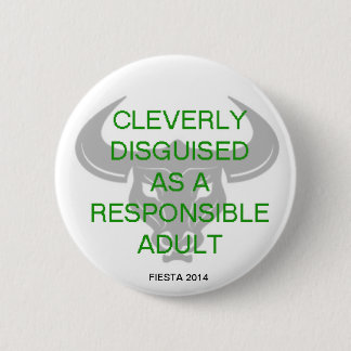 CLEVERLY DISGUISED PINBACK BUTTON