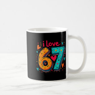 Clic 67 Meme Design Funny Meme I Love Six Seven Coffee Mug