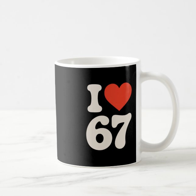 Clic 67 Meme - I Love Six Seven  Coffee Mug (Right)