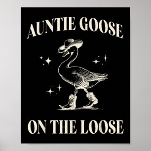 Clic Funny Auntie Goose On The Loose Silly Mothers Poster