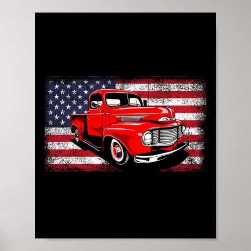 Clic Old Pickup Truck American Flag 4th Of July  Poster