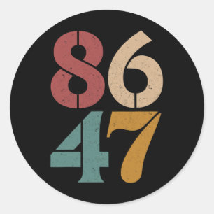 Clic Vintage 80s Style 86 47 Anti Trump Classic Round Sticker