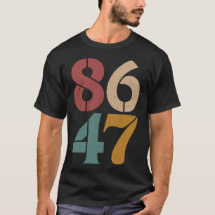 Clic Vintage 80s Style 86 47 Anti Trump  T-Shirt