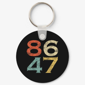 Clic Vintage Style 86 47 Anti Trump  Keychain