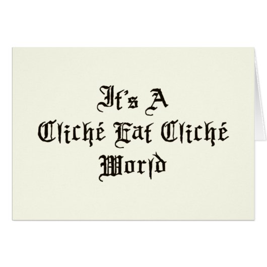 Cliche Eat Cliche World Cards (Front Horizontal)