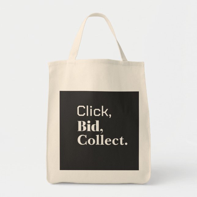 Click, Bid, Collect. Book  #ClickBidCollect Tote Bag (Front)