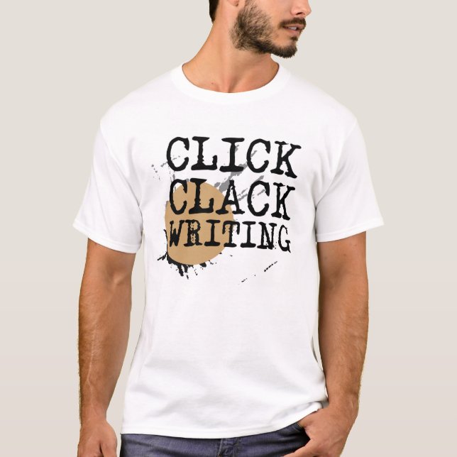 Click Clack Writing T-Shirt (Front)