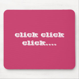 click click click.... mouse pad