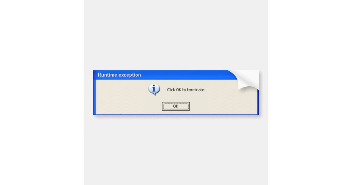 Click OK to Terminate BS Bumper Sticker | Zazzle.com
