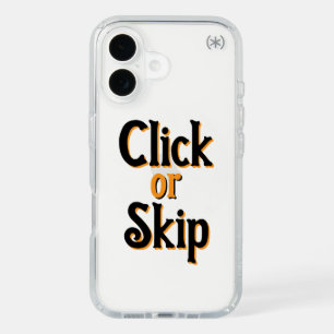 Click or Skip Fun Design – Tech & Gaming Gift Idea iPhone 16 Case