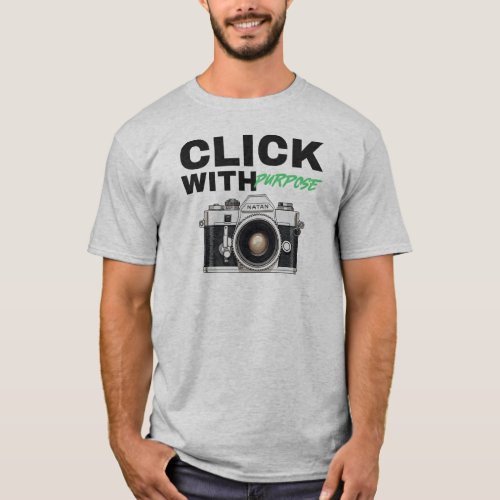 Click With Purpose T_Shirt